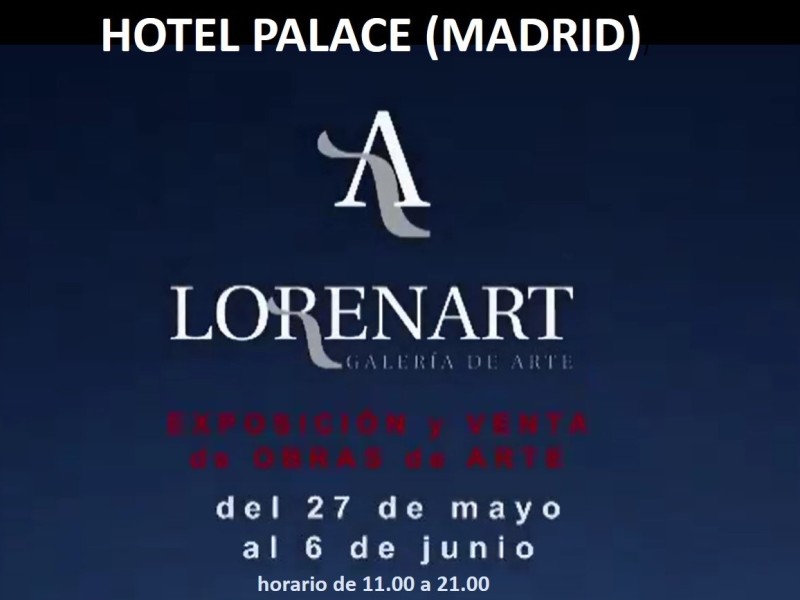 Mayo 2022. Feria de Antigüedades, Galerías de Arte y Coleccionismo Hotel Palace (Madrid)